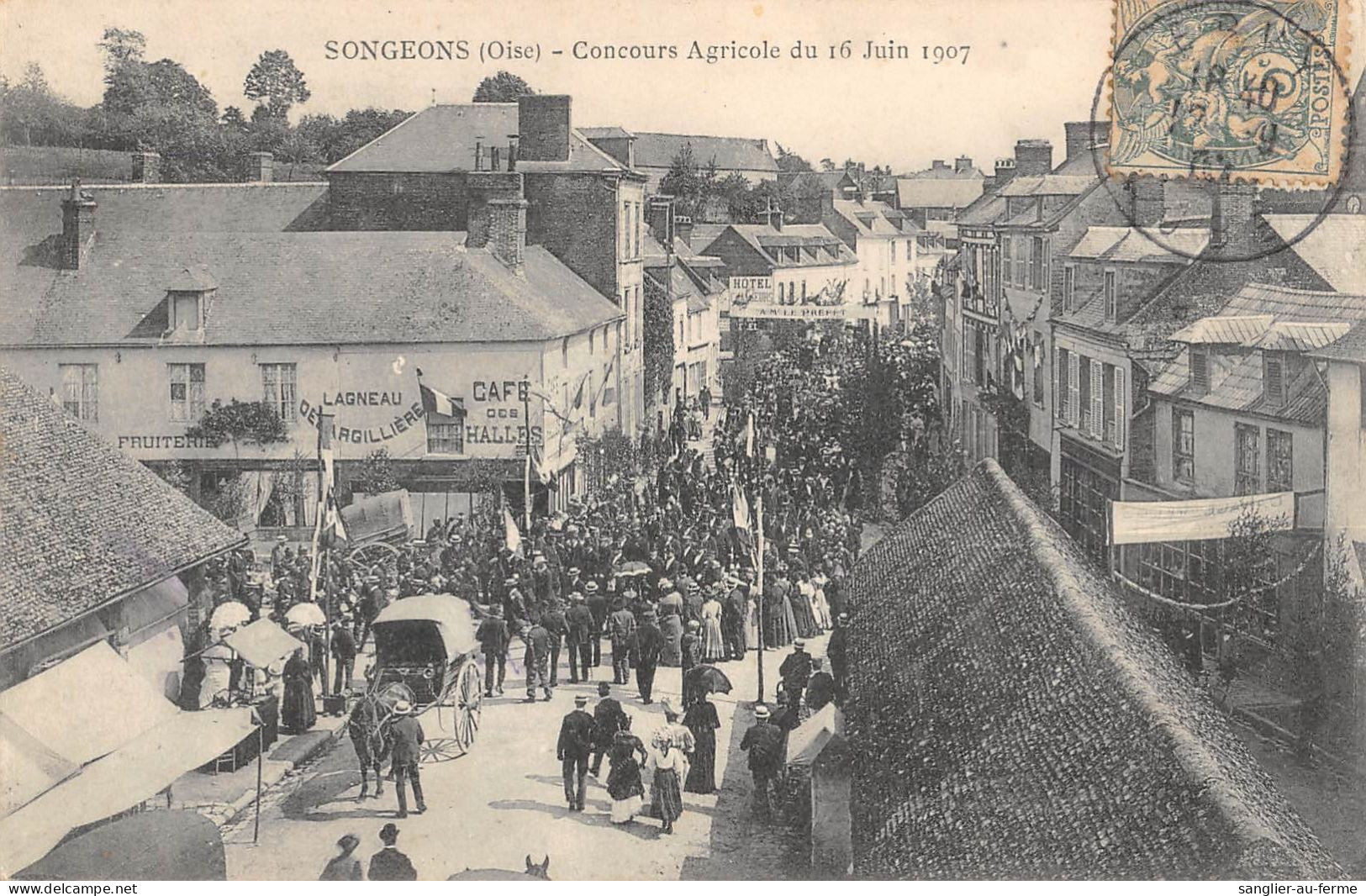 CPA 60 SONGEONS / CONCOURS AGRICOLE DU 16 JUIN 1907 / CAFE DES HALLES - Other & Unclassified