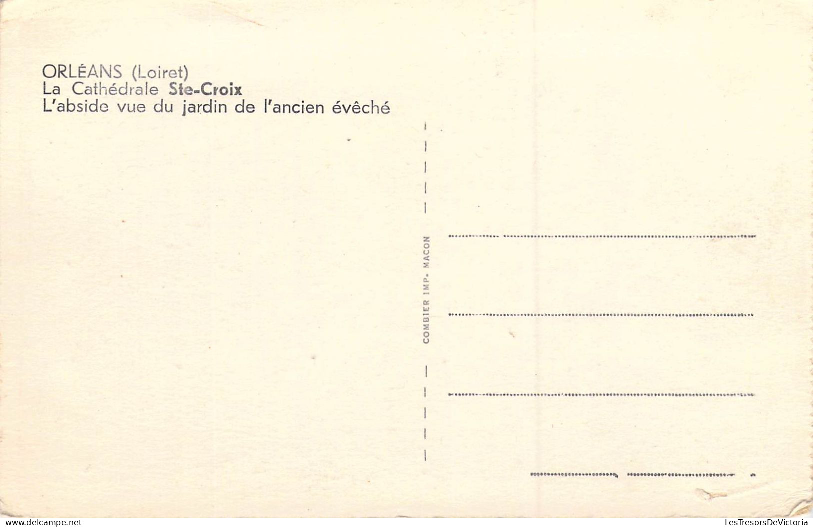 FRANCE - 45 - ORLEANS - La Cathédrale Ste Croix - L'Abside Vue Du Jardin De L'ancien évêché - Carte Postale Ancienne - Orleans