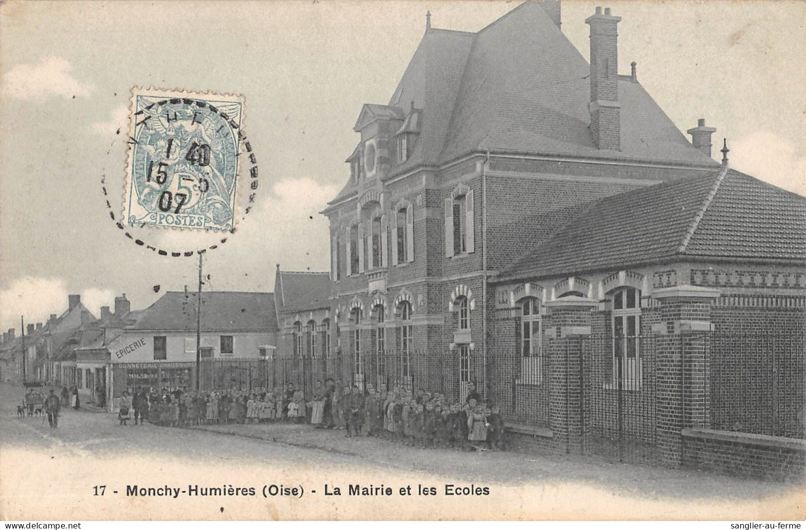 CPA 60 MONCHY HUMIERES / LA MAIRIE ET LES ECOLES - Other & Unclassified