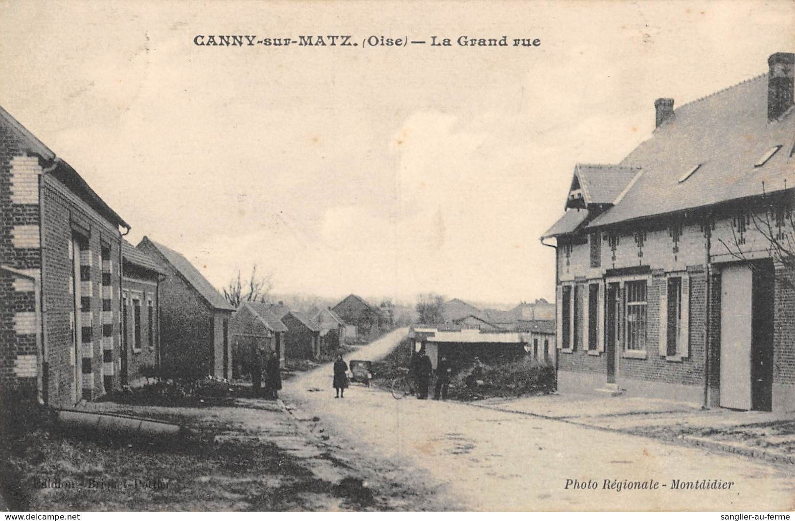 CPA 60 CANNY SUR MATZ LA GRAND RUE / CLICHE RARE - Autres & Non Classés