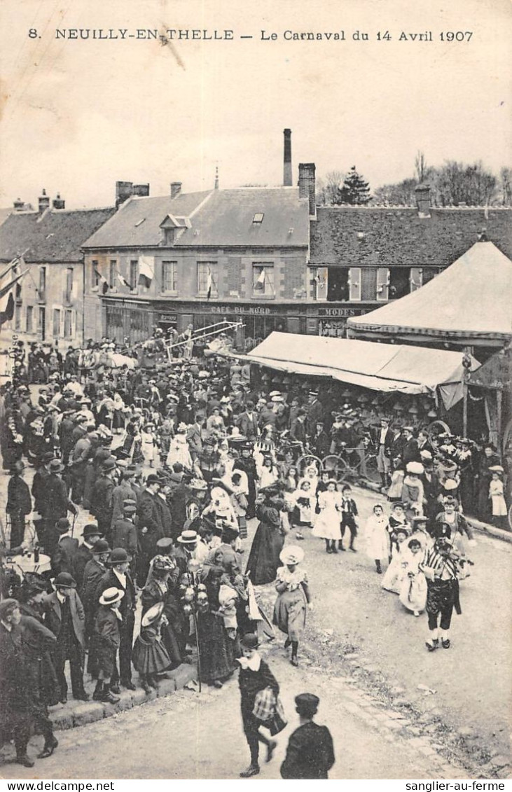 CPA 60 NEUILLY EN THELLE / LE CARNAVAL DU 14 AVRIL 1907 - Sonstige & Ohne Zuordnung