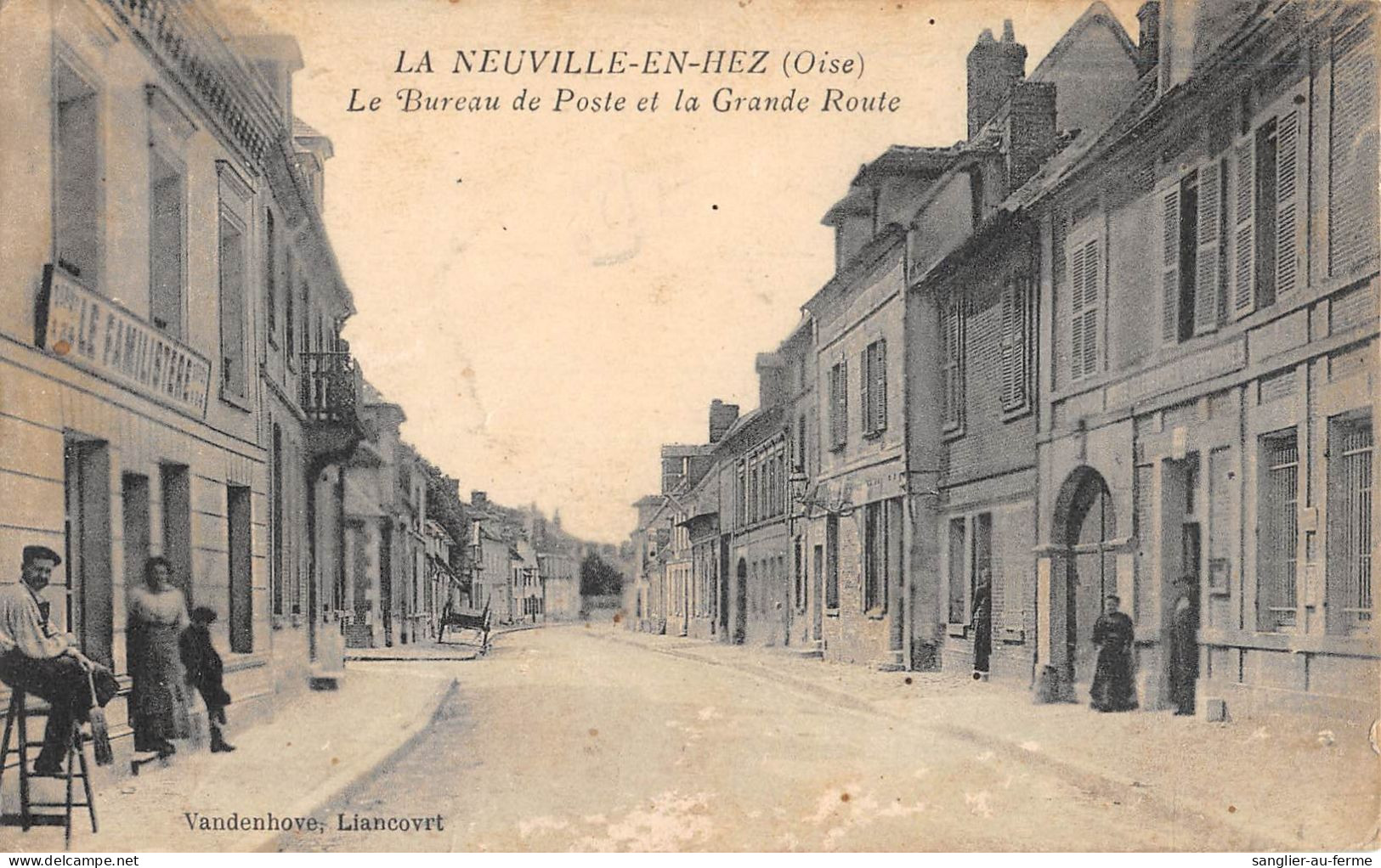 CPA 60 LA NEUVILLE EN HEZ / BUREAU DE POSTE / GRAND ROUTE - Altri & Non Classificati