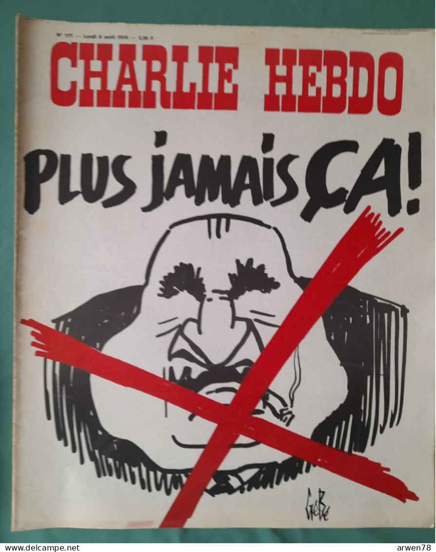 CHARLIE HEBDO 1974 N° 177 MORT DU PRESIDENT POMPIDOU - Humour