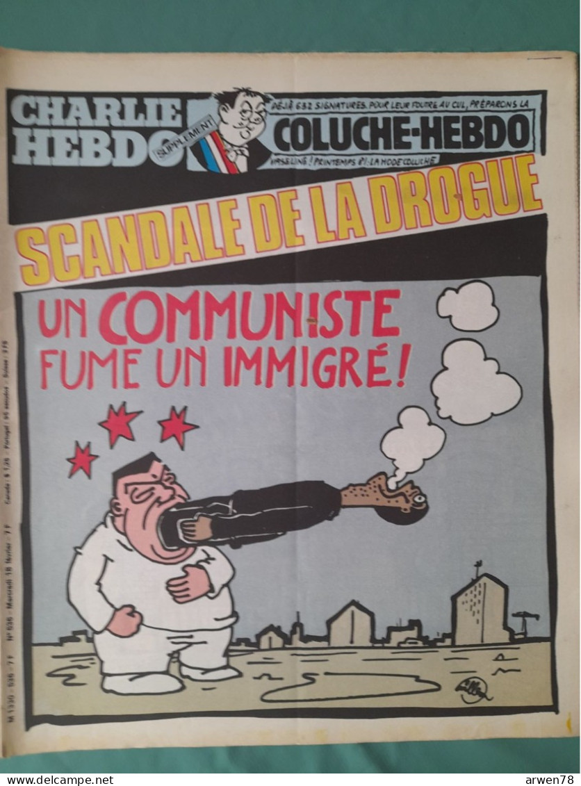 CHARLIE HEBDO 1981 N° 536 COLUCHE SCANDALE DE LA DROGUE UN COMMUNISTE FUME UN EMIGRE - Humor