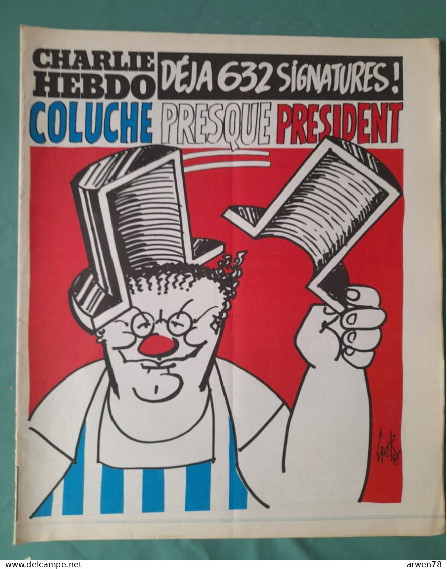 CHARLIE HEBDO 1981 N° 535 COLUCHE PRESQUE PRESIDENT - Humour