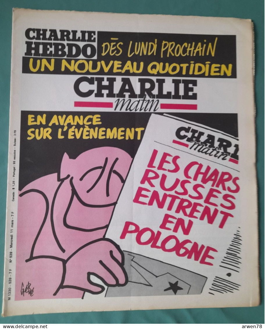 CHARLIE HEBDO 1981 N° 539 COLUCHE LES CHARS RUSSES ENTRENT EN POLOGNE - Humor