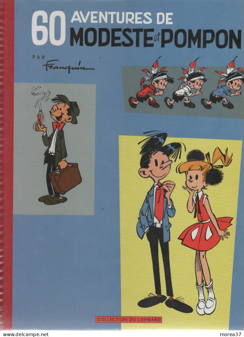 MODESTE ET POMPON  60 Aventures INTEGRALE   De FRANQUIN   LOMBARD - Modeste Et Pompon