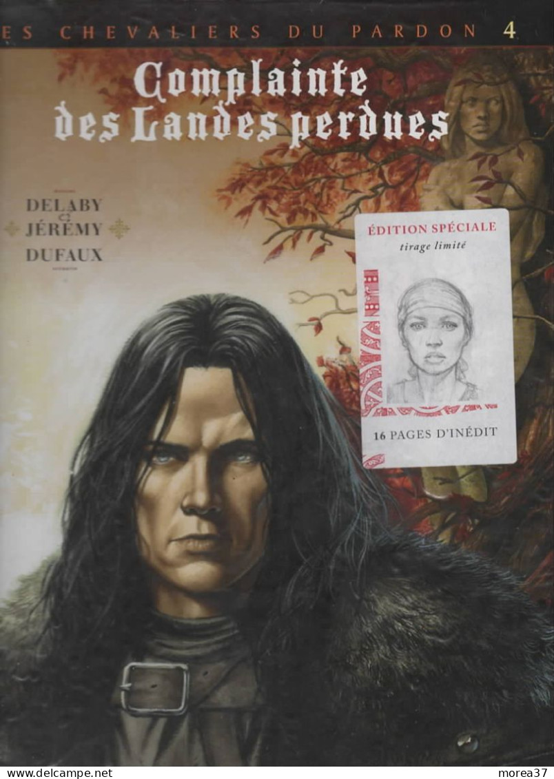 LA COMPLAINTE DES LANDES PERDUES    "SILL VALT"  Tome 4   EO  Tirage Limité  De DUFAUX / DELABY/ JEREMY  DARGAUD - Complainte Des Landes Perdues