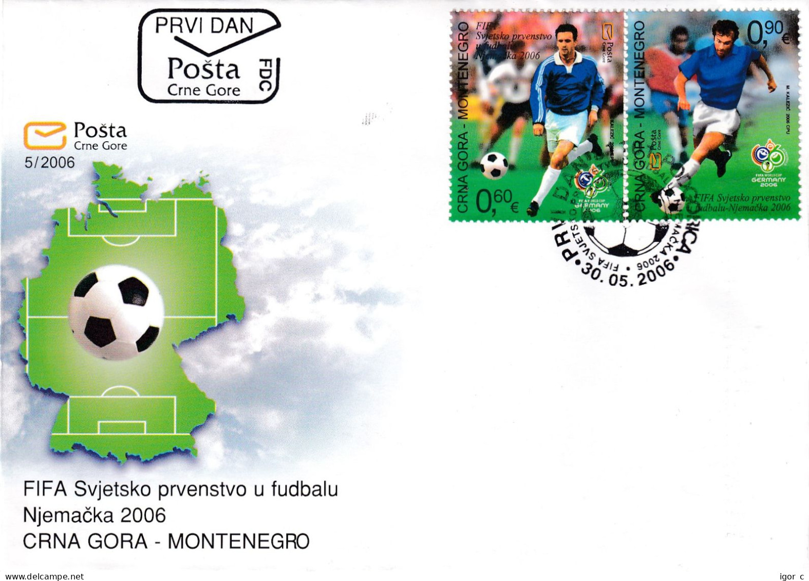 Montenegro 2006 Cover: Football Fussball Soccer Calcio; FIFA World Cup Germany 2006; Predrag Mijatovic, Dejan Savicevic - 2006 – Germany
