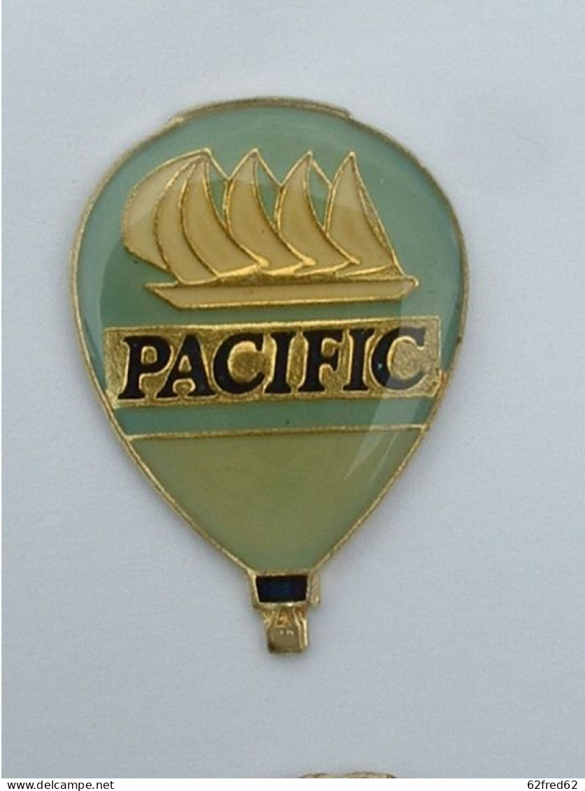 PIN'S  MONTGOLFIERE - PACIFIC - Luchtballons