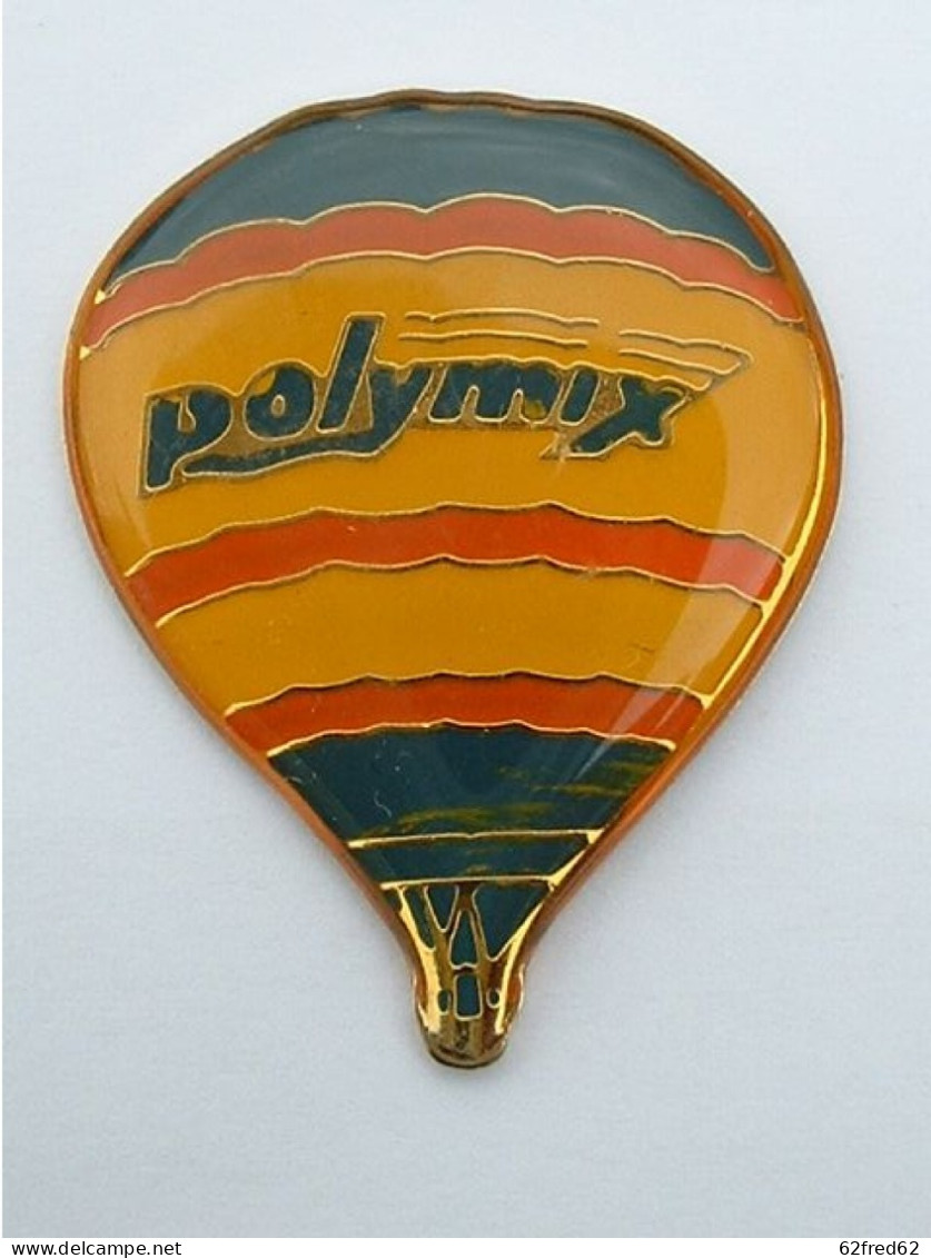 PIN'S  MONTGOLFIERE - POLYMIX - Fesselballons