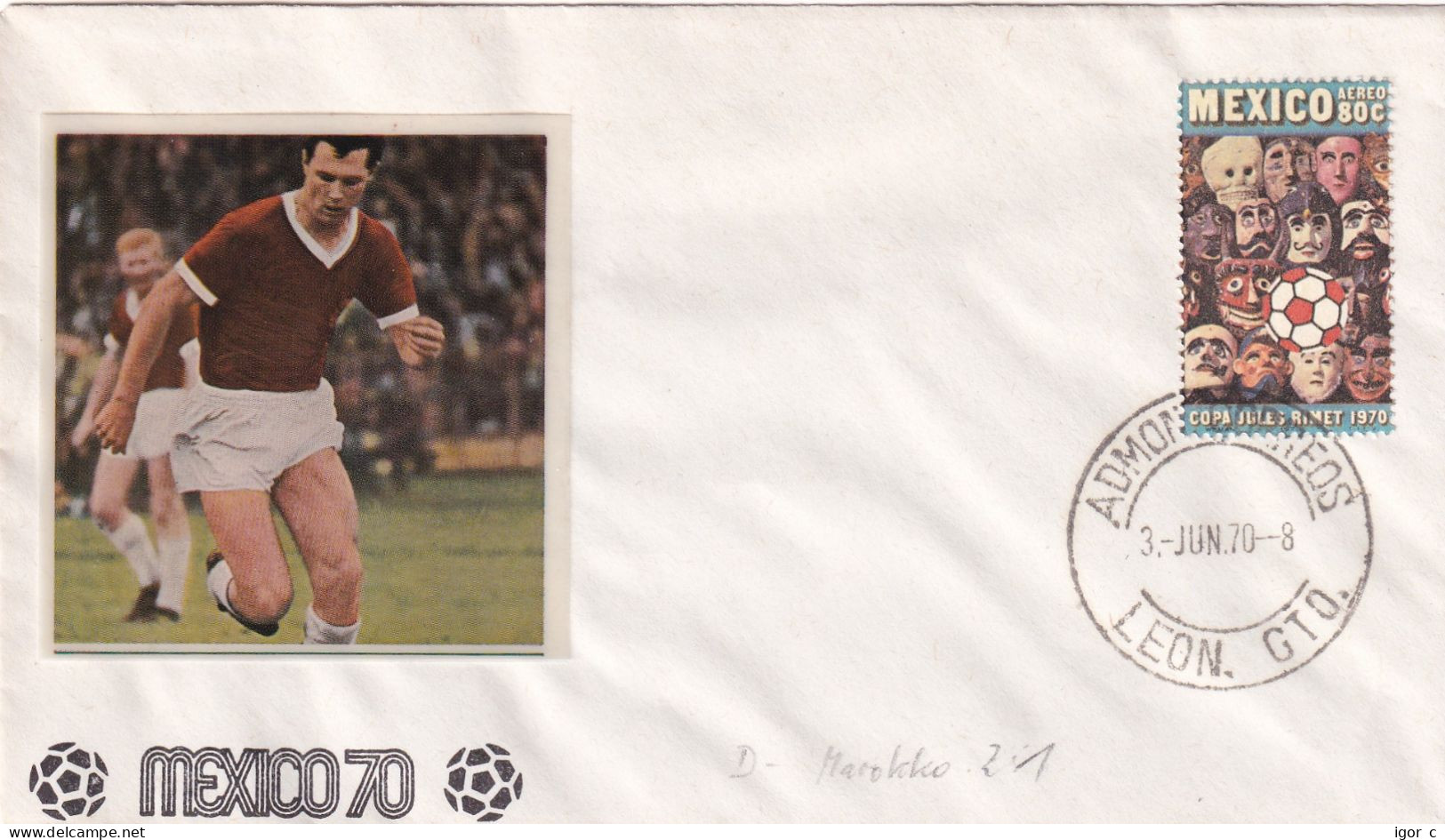 Germany 1970 Cover: Football Fussball Soccer Calcio; FIFA World Cup: Germany - Marocco; LEON Cancellation; Beckenbauer - 1970 – Mexico