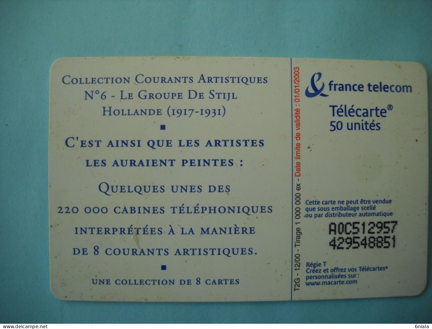 7624 Télécarte  Collection Courants Artistiques N°6 Le Groupe De Stijl ( 1917 1931 )    ( 2 Scans ) 50 U - 2000