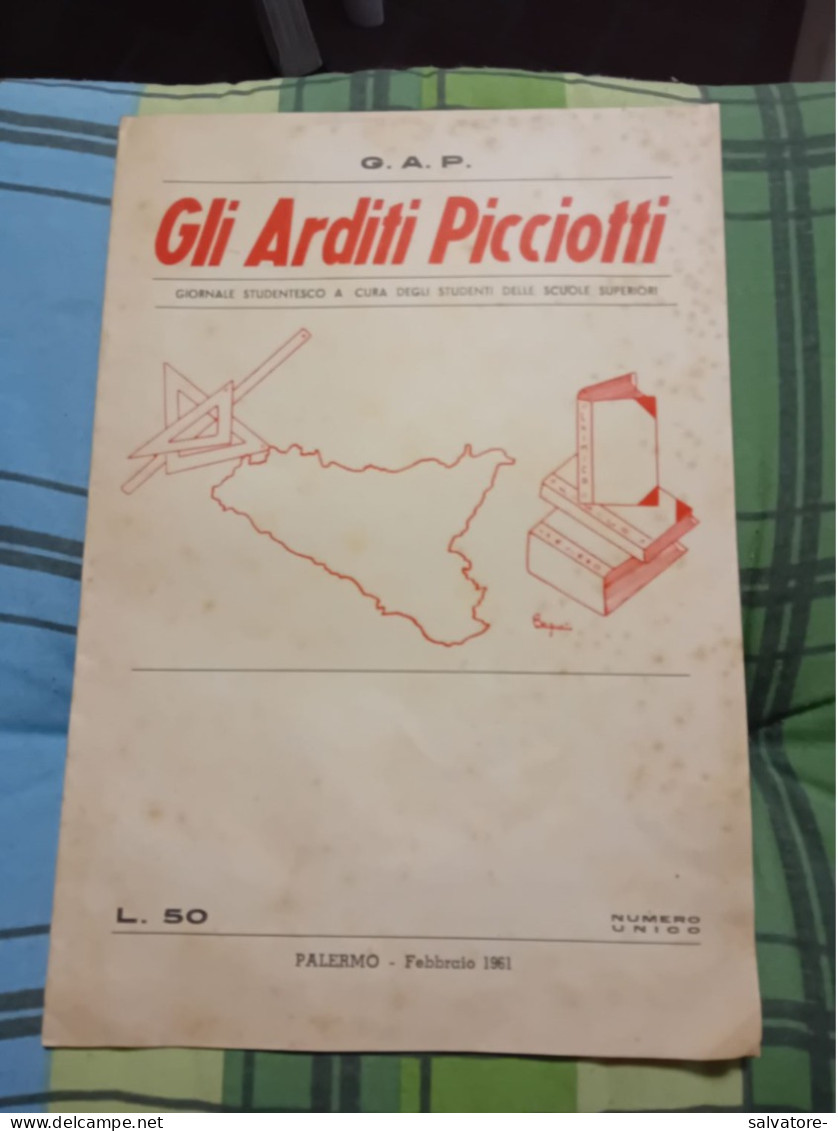 GIORNALE GLI ARDITI PICCIOTTI- PALERMO- NUMERO UNICO - FEBBRAIO  1961 - Erstauflagen