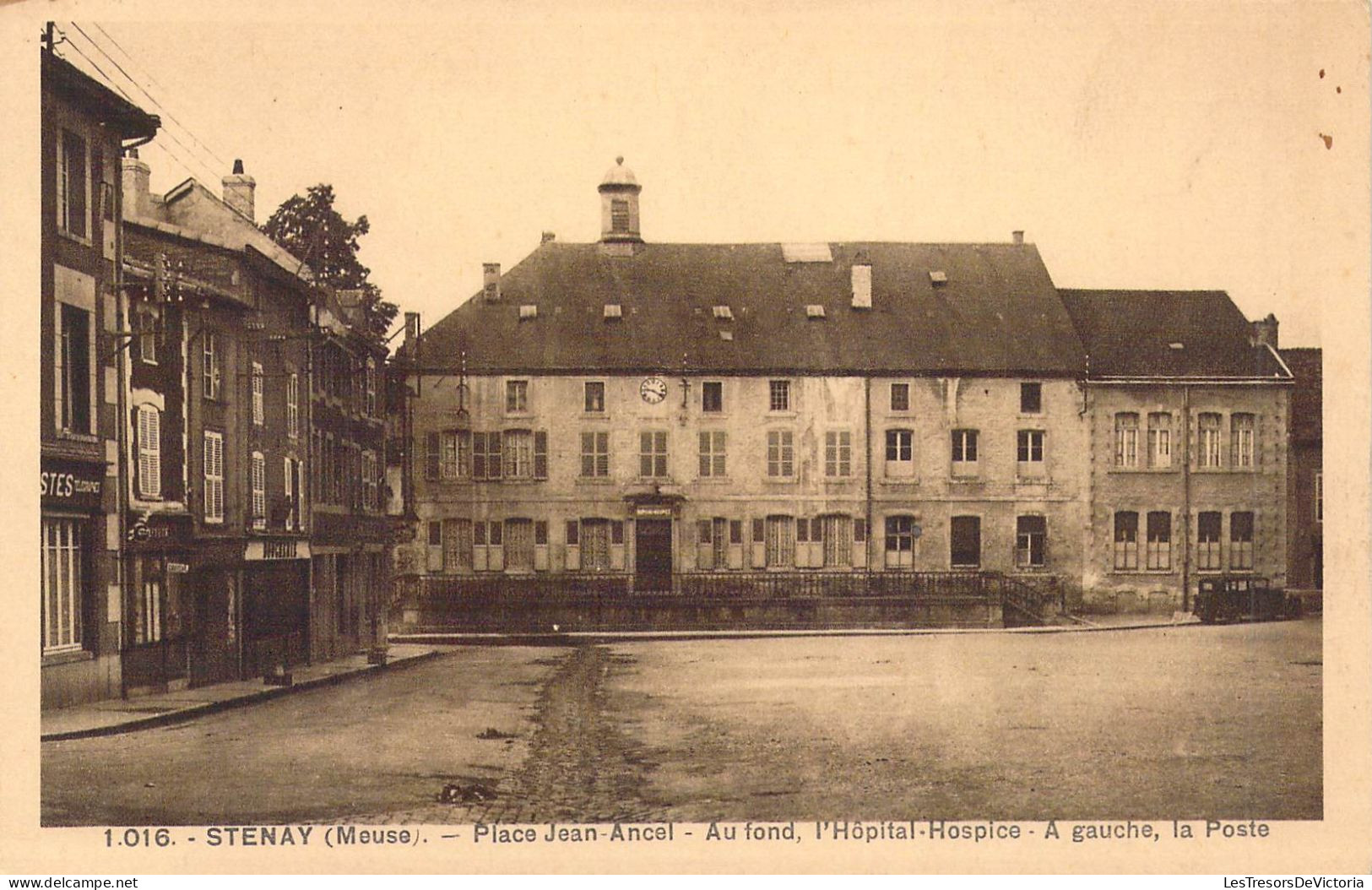 FRANCE - 55 - STENAY - Place Jean Ancel - Au Fond L'Hôpital Hospice - A Gauche La Poste - Carte Postale Ancienne - Stenay