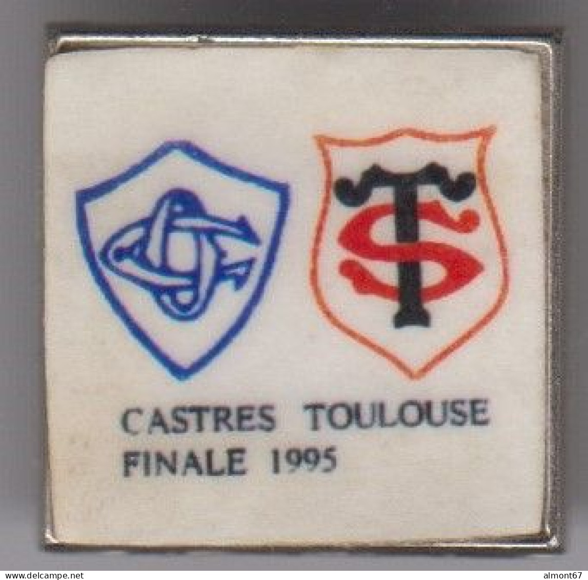 RUGBY - Pin's De La Finale CASTRES TOULOUSE  1995 - Rugby