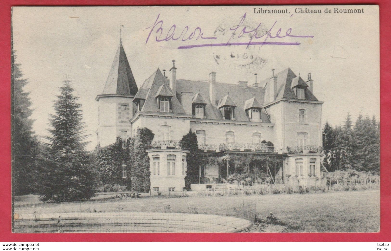 Roumont ( Ochamps ) - Château - 1913  ( Voir Verso ) - Libin