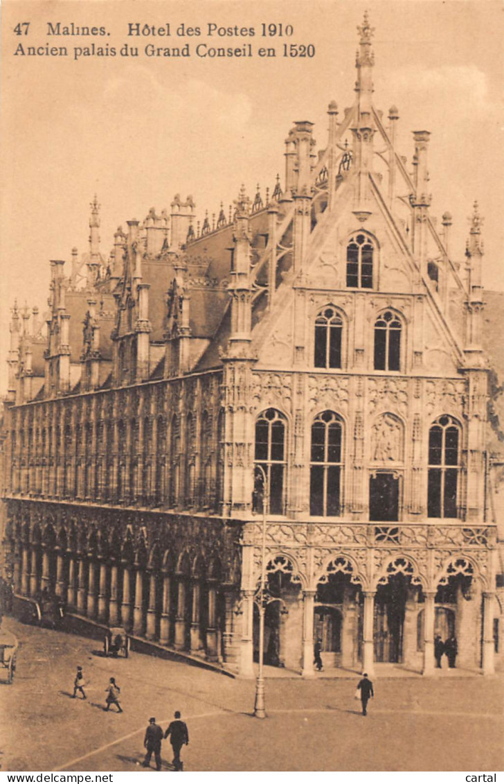 MALINES - Hôtel Des Postes 1910 - Ancien Palais Du Grand Conseil En 1520 - Malines