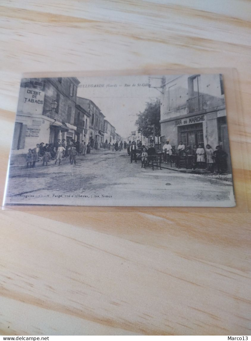 Carte Postale Ancienne Bellegarde Rue De St Gilles - Bellegarde