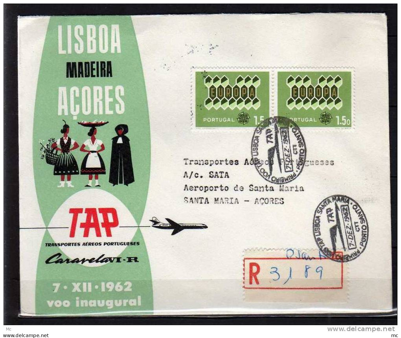 Première Liaison Aerienne .  Lisboa - Acores  Le 07/12/1962 ,TAP - Cartas & Documentos