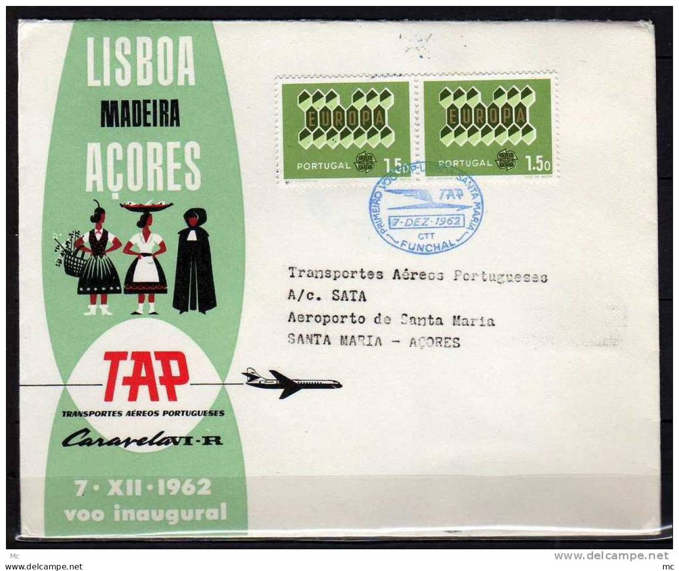 Première Liaison Aerienne .  Lisboa - Acores  Le 07/12/1962 ,TAP - Brieven En Documenten