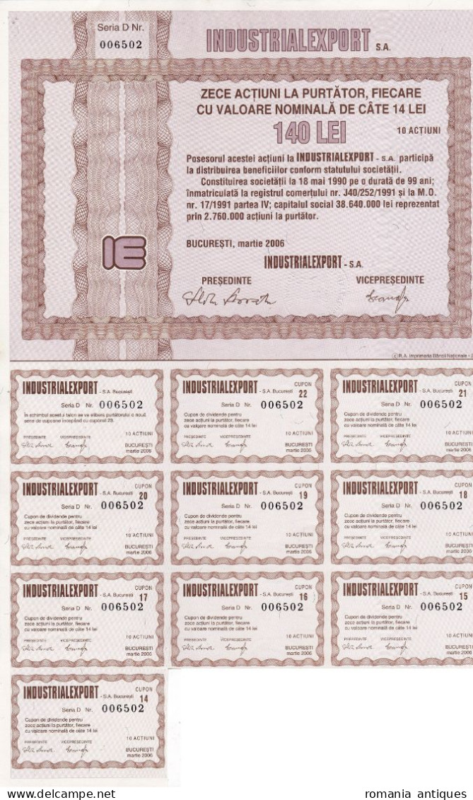 Romania, 2006, INDUSTRIALEXPORT Company - Lot Of 3 Vintage Bond Certificate & Coupons, 140 Lei - G - I