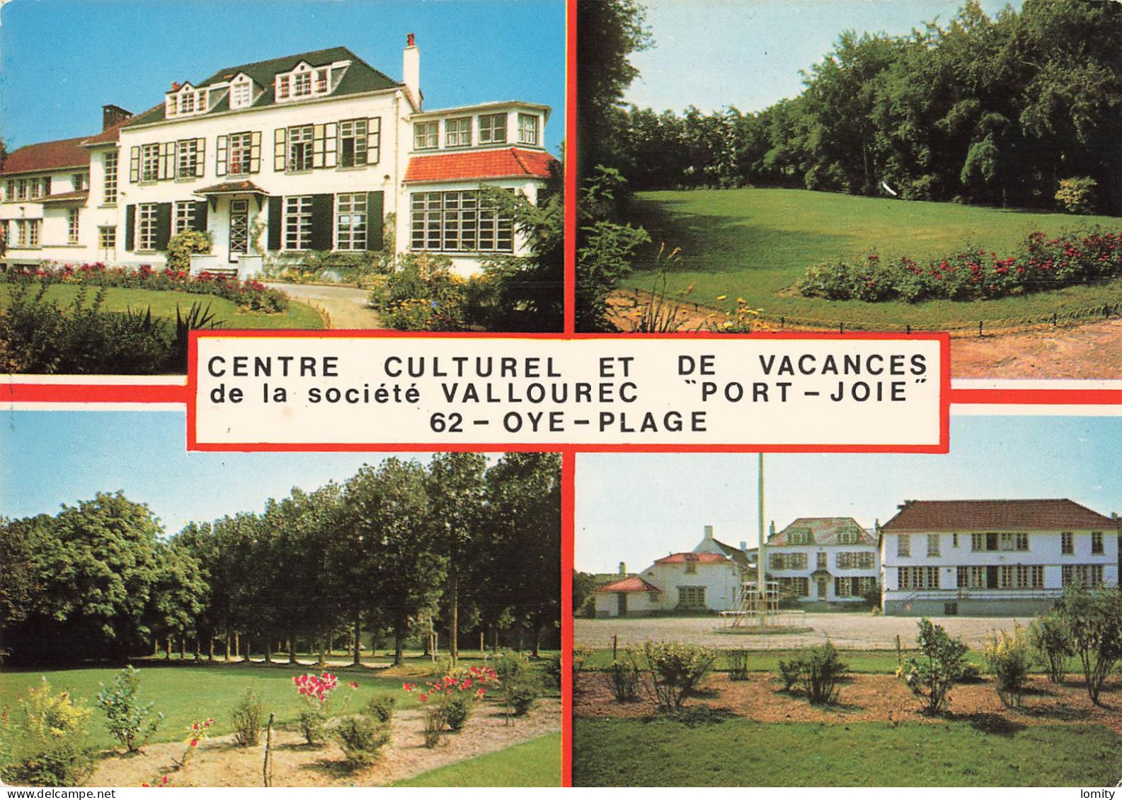 62 Oye Plage Centre Culturel Et De Vacances Société Vallourec Port Joie CPM - Oye Plage