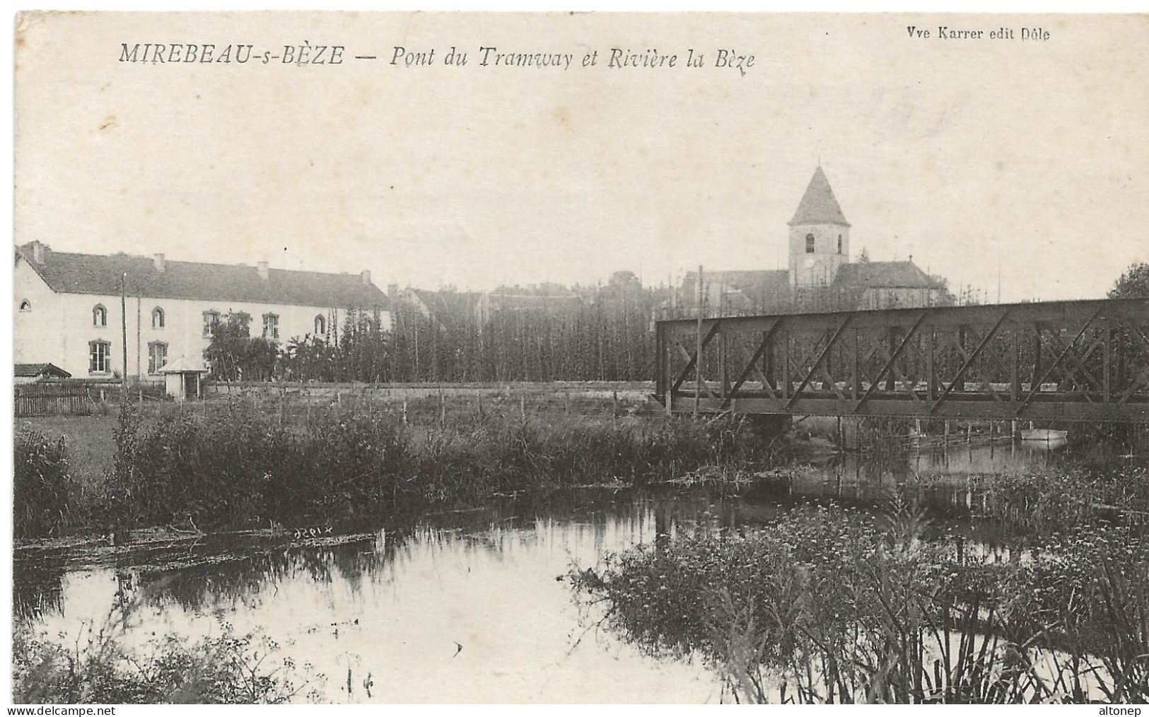 Mirebeau Sur Bèze : Pont Du Tramway Et Rivière La Bèze (Editeur Vve Karrer, Dôle) - Mirebeau