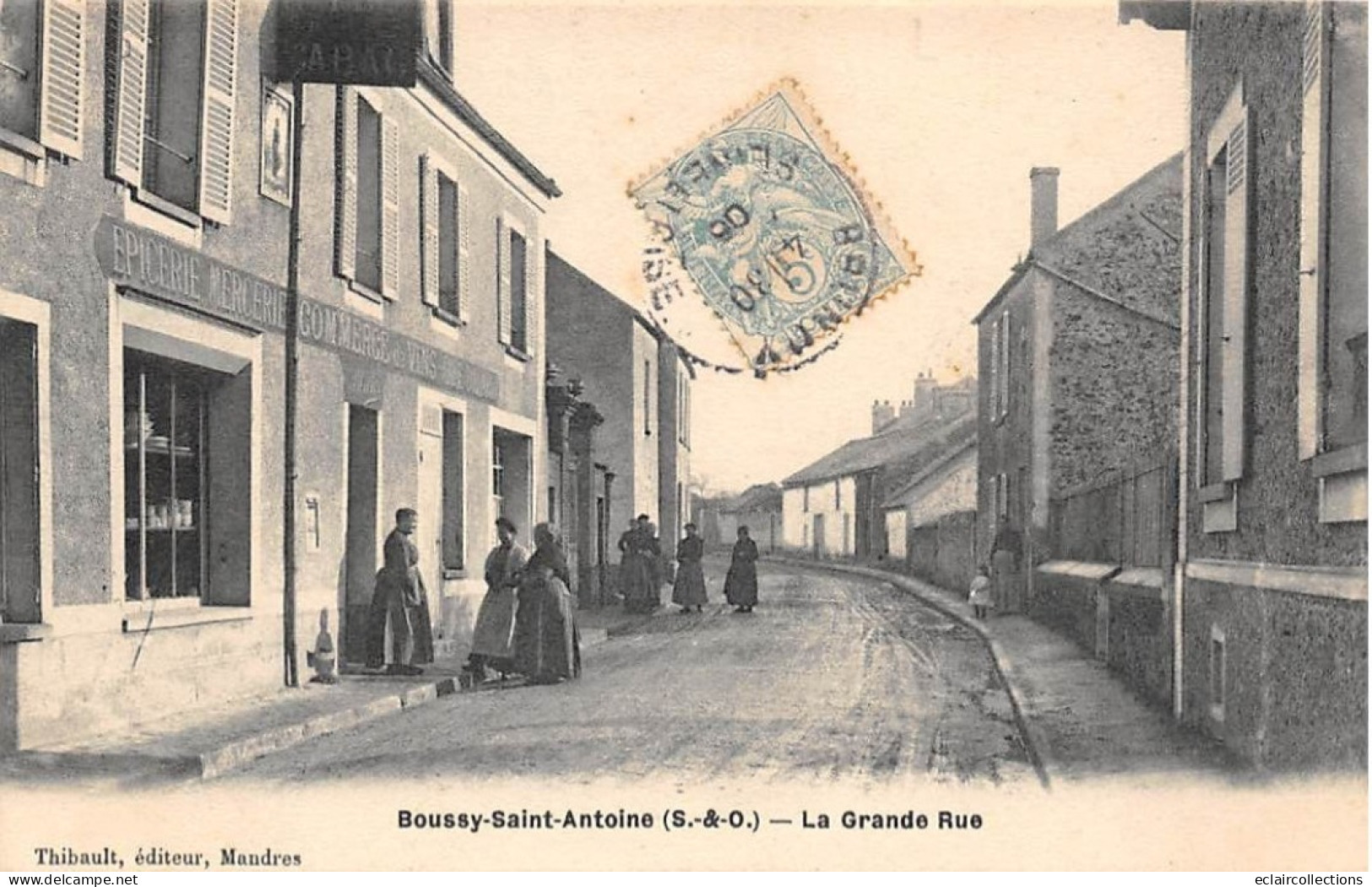 Boussy Sainr Antoine           91          La Grande Rue  . Epicerie Mercerie            (voir Scan) - Autres & Non Classés