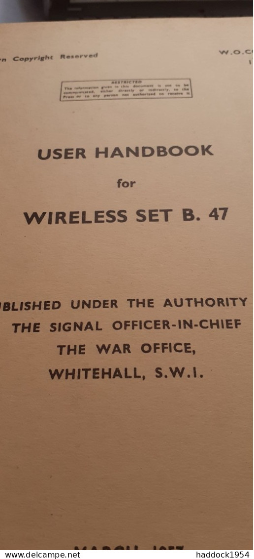 User Handbook For Wireless Set B.47 Signal Officer The War Office 1957 - Ejército Británico