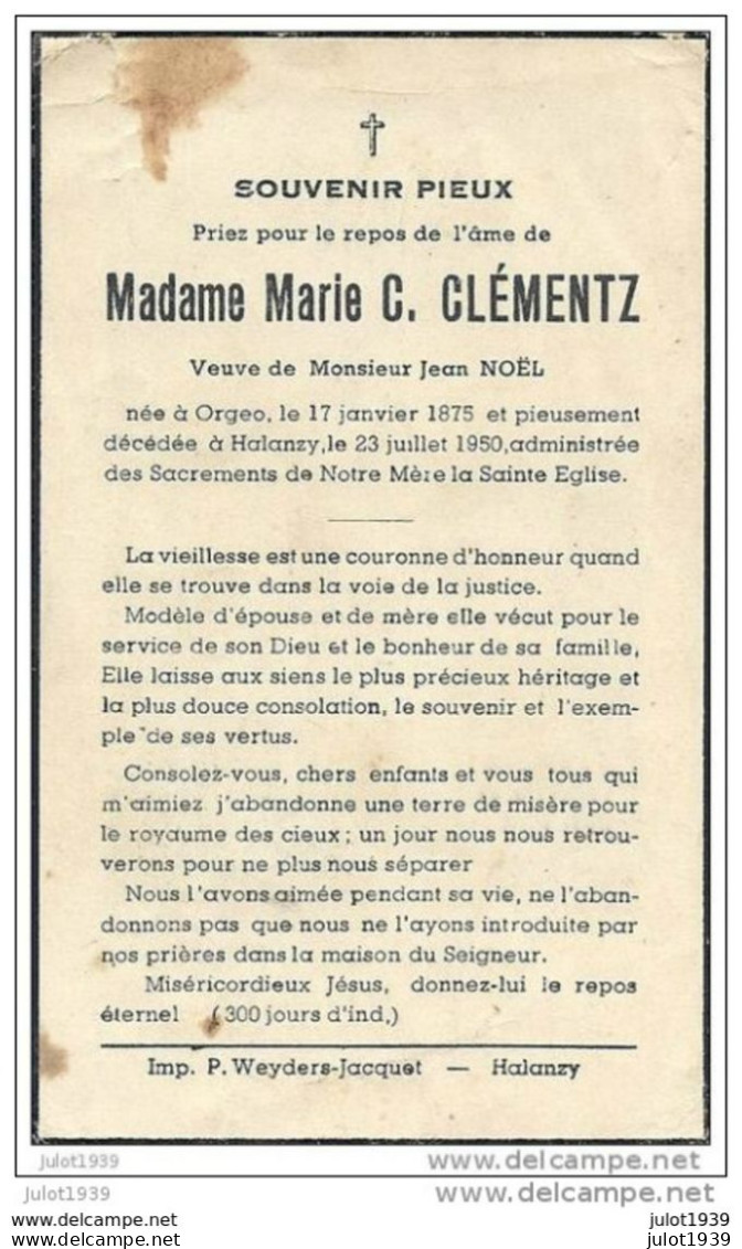 HALANZY . ORGEO ..-- Mme Marie CLEMENTZ , Veuve De Mr Jean NOEL , Née En 1875 , Décédée En 1950 à HALANZY . - Aubange