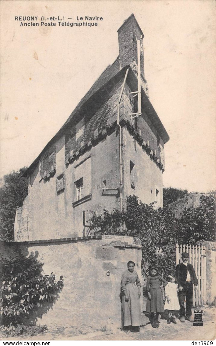 REUGNY (Indre-et-Loire) - Le Navire - Ancien Poste Télégraphique - Voyagé 1915 (2 Scans) - Reugny