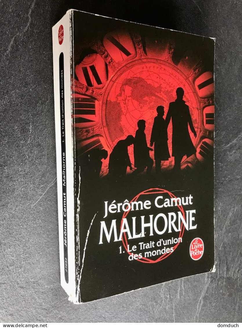 LE LIVRE DE POCHE S.F. N° 27052  MALHORNE 1 Le Trait D’union Des Mondes   Jérôme CAMUT - Livre De Poche
