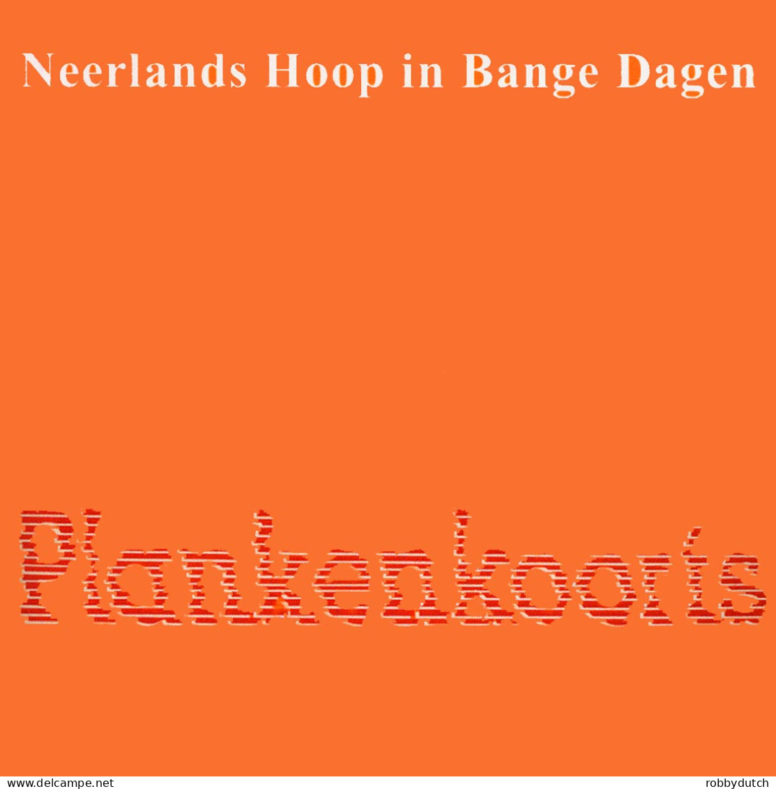 * LP *  NEERLANDS HOOP IN BANGE DAGEN - PLANKENKOORTS (Holland 1972 EX-) - Humor, Cabaret