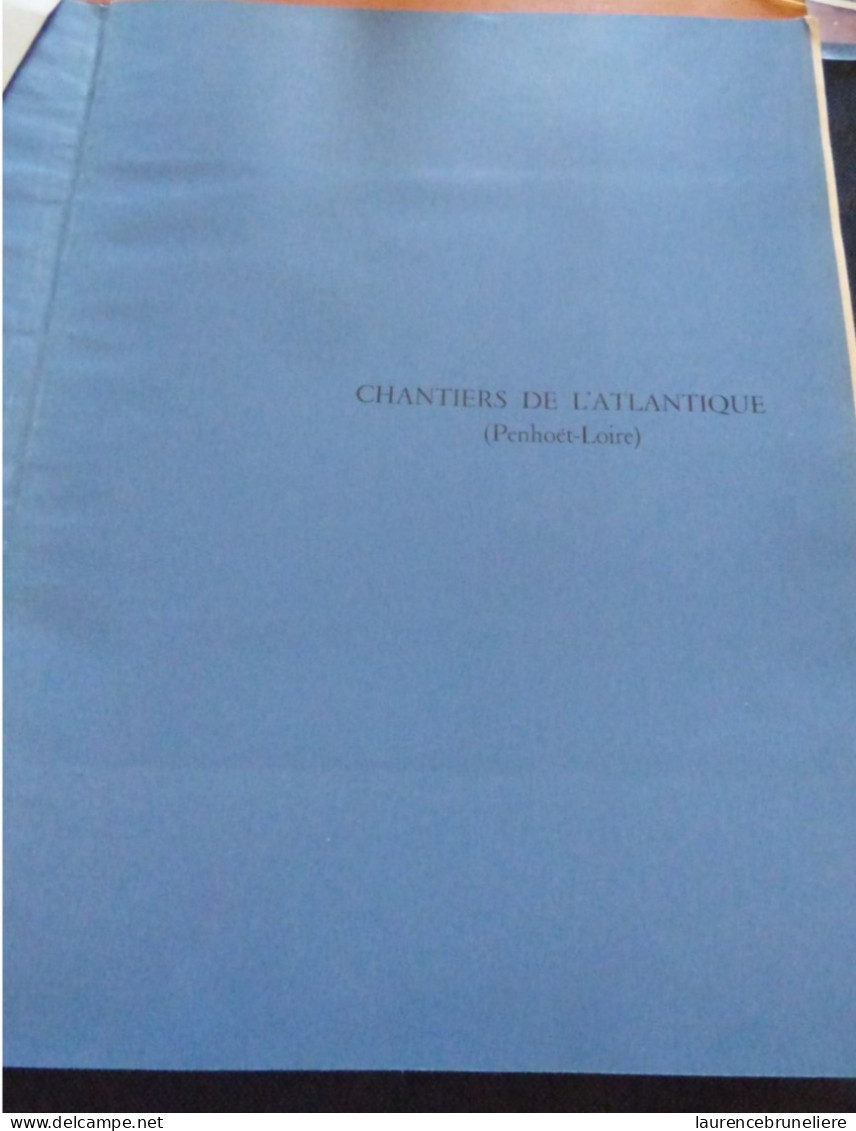 LIVRE -  LES CHANTIERS DE L'ATLANTIQUE - PANORAMA DES PAQUEBOTS ET CONSTRUCTIONS - SAINT-NAZAIRE - Autres & Non Classés