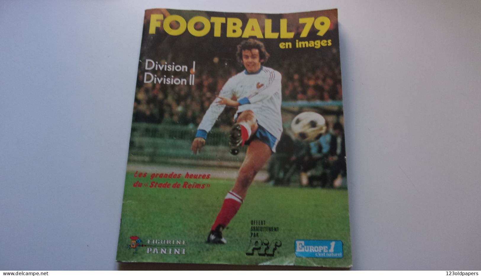 ALBUM PANINI FOOTBALL 79 DIVISION I DIVISION II STADE REIMS OFFER PAR PIF - Sammelbilderalben & Katalogue