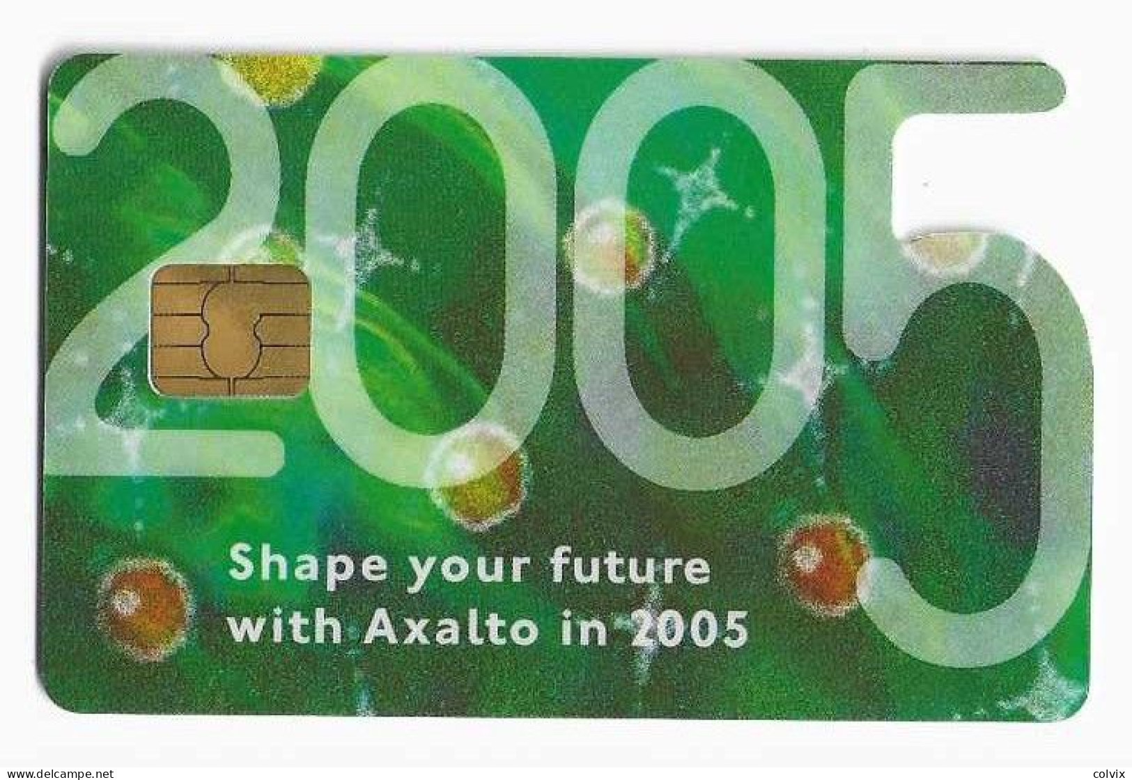 FRANCE CARTE A PUCE DEMO AXALTO Date 2005 - Cartes De Salon Et Démonstration