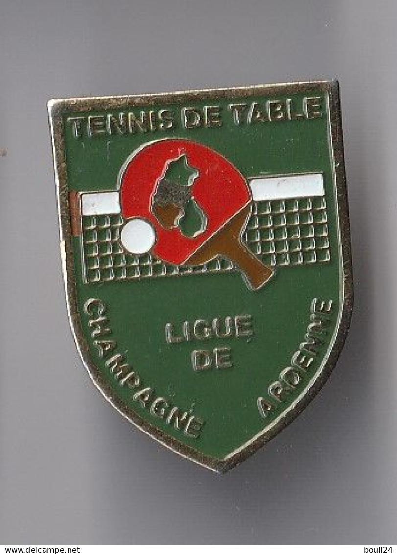 PIN'S THEME SPORT TENNIS DE TABLE  LIGUE  CHAMPAGNE  ARDENNES - Tennis Tavolo