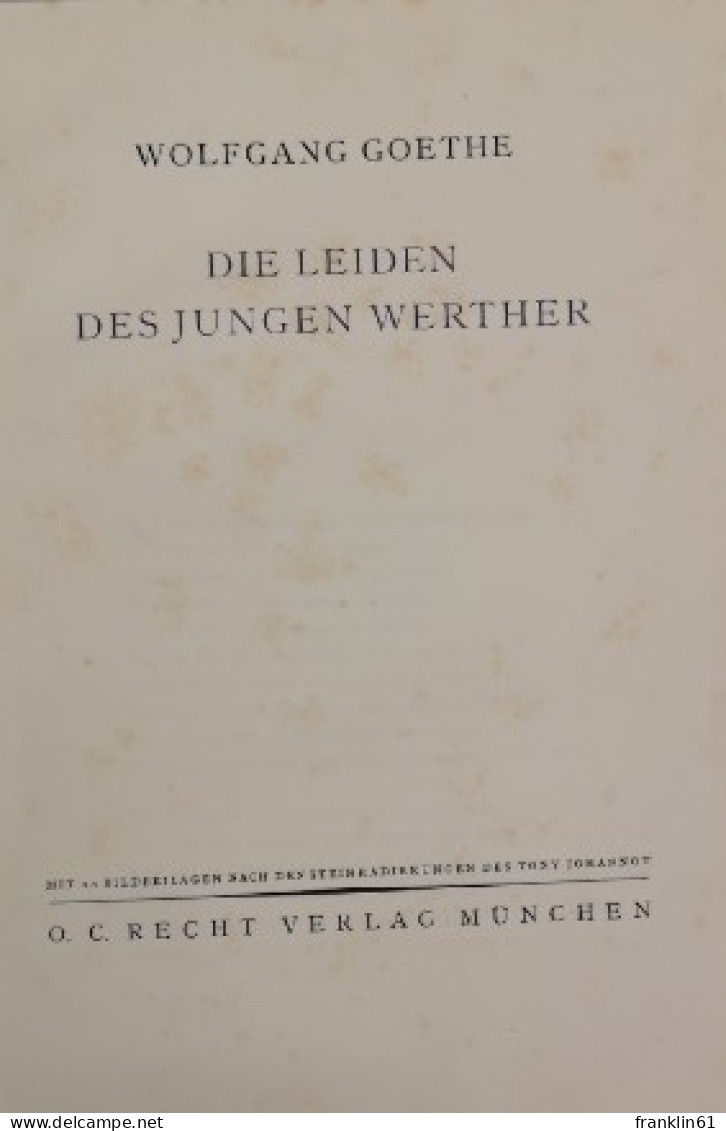 Die Leiden Des Jungen Werther. - Gedichten En Essays