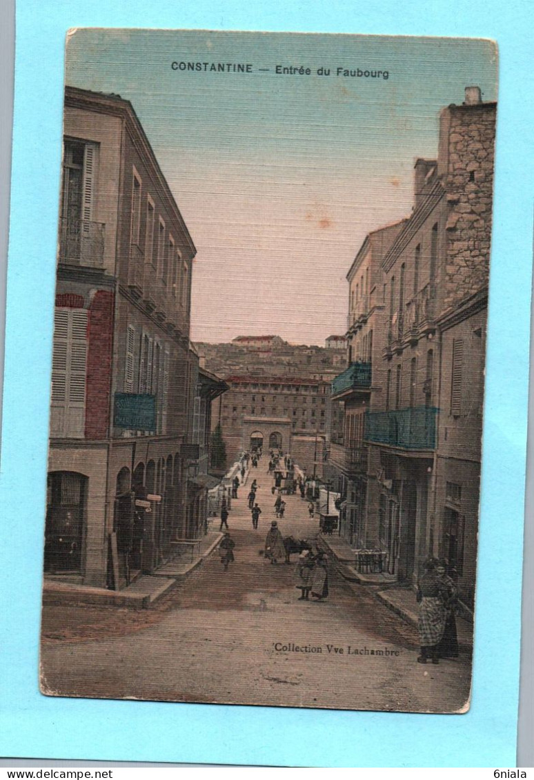 17855 CONSTANTINE  Entrée Du  Faubourg (petite Animation   ( 2 Scans)  Algérie - Constantine