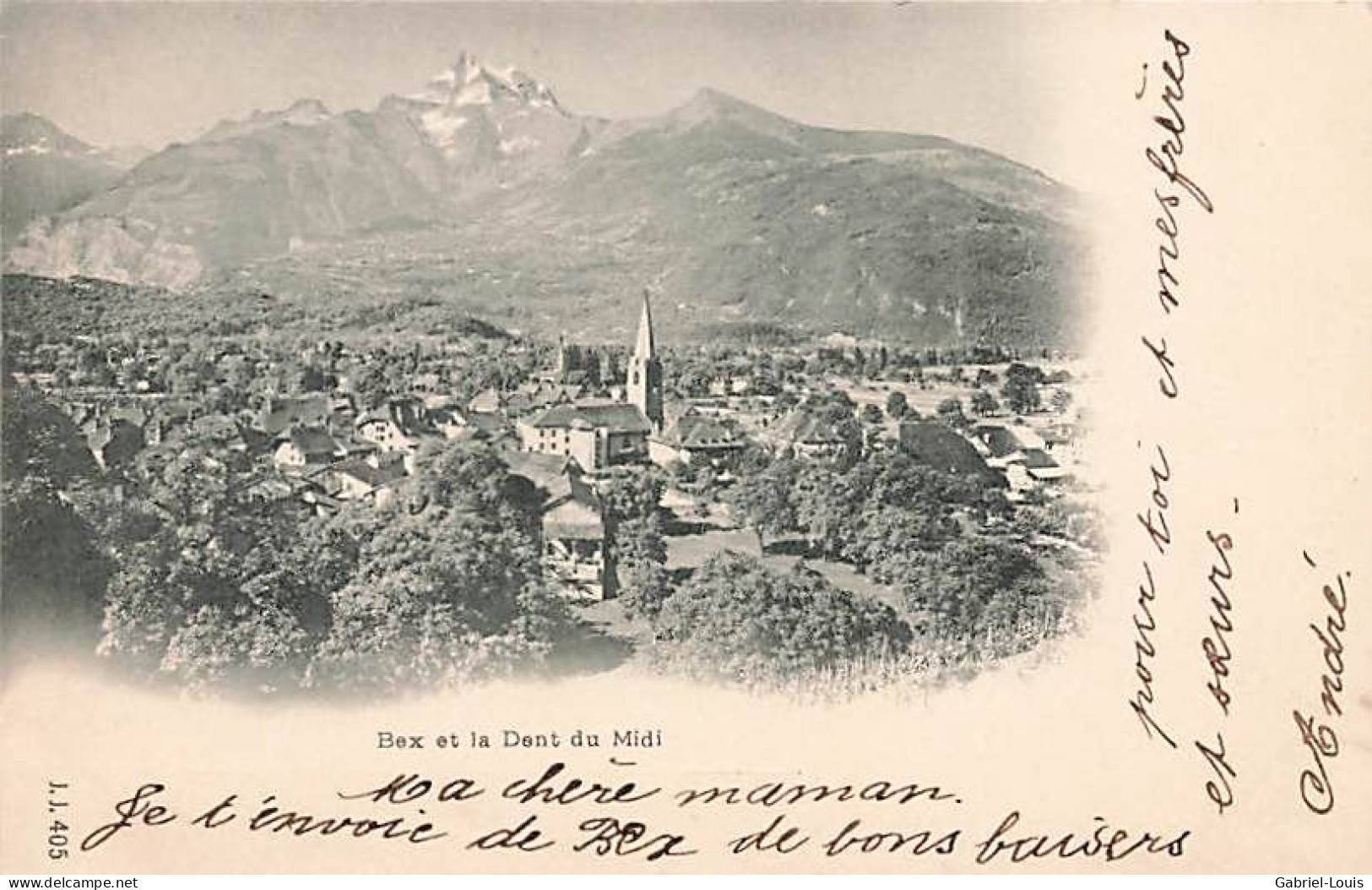 Bex Et La Dent Du Midi 1900 - Bex