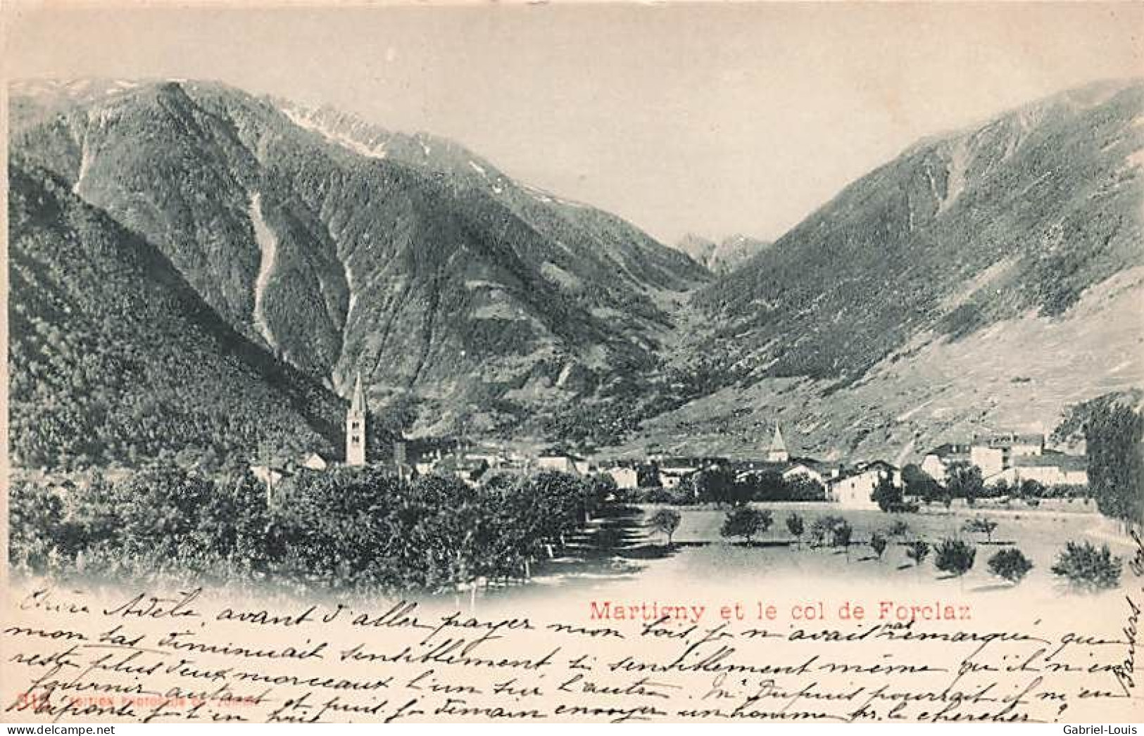 Martigny Et Le Col De La Forclaz  1900 - Martigny