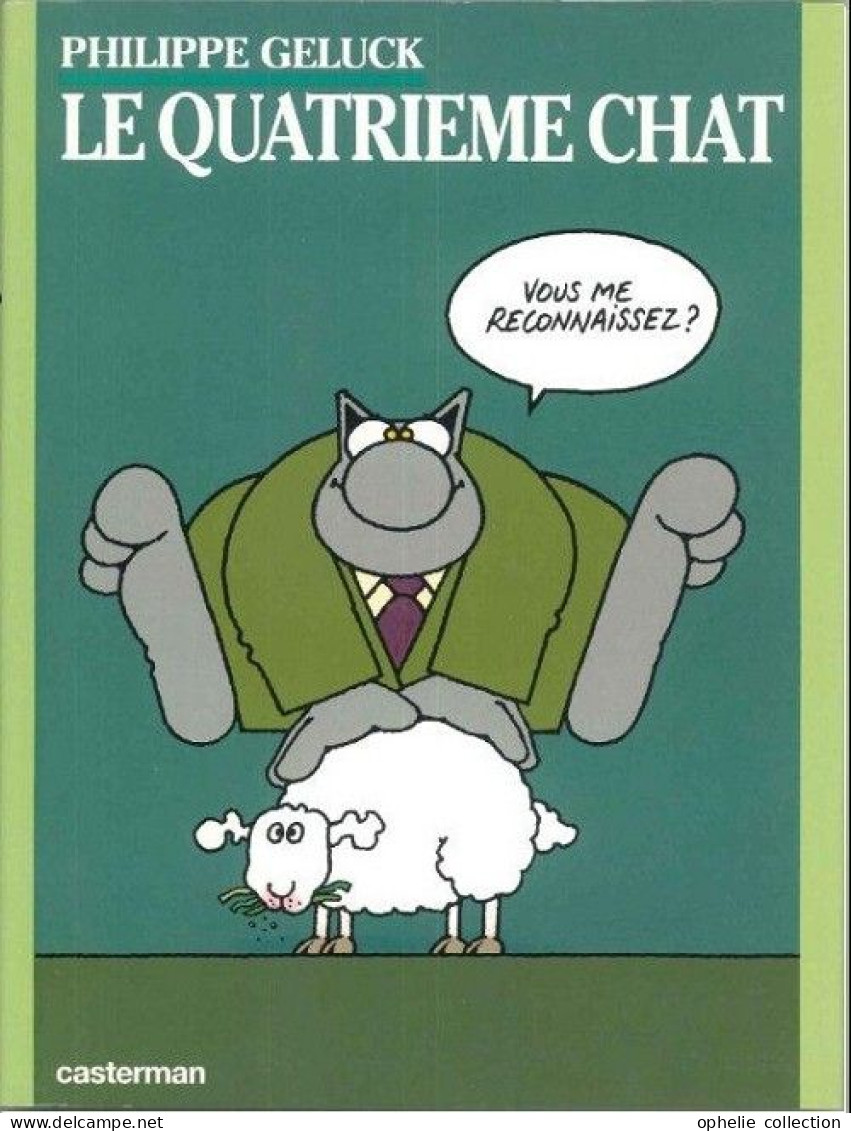 Le Chat Tome 4 - Le Quatrième Chat - Philippe Geluck - Geluck