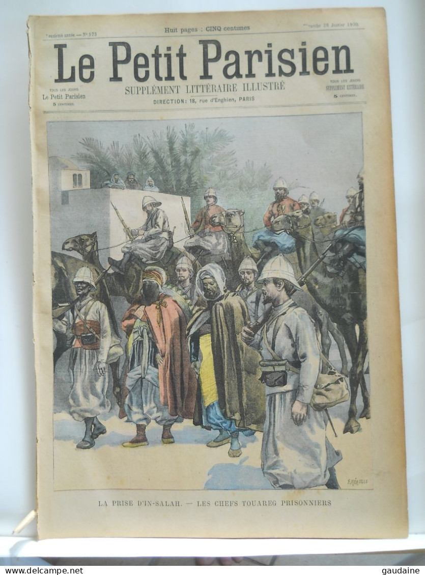 LE PETIT PARISIEN N°573 – 28 JANVIER 1900 – ALGERIE PRISE D'IN-SALAH - TOUAREG - DRAME DE LA RUE ROBERT-FLEURY - Le Petit Parisien