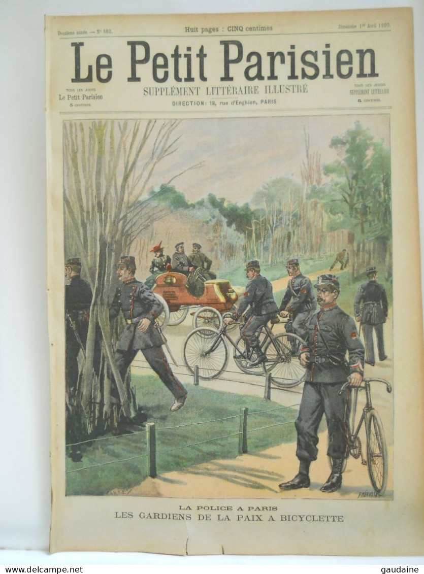 LE PETIT PARISIEN N°582 – 25 MARS 1900 – POLICE DE PARIS - GARDIENS DE LA PAIX A BICYCLETTE - CHASSEURS ALPINS - Le Petit Parisien