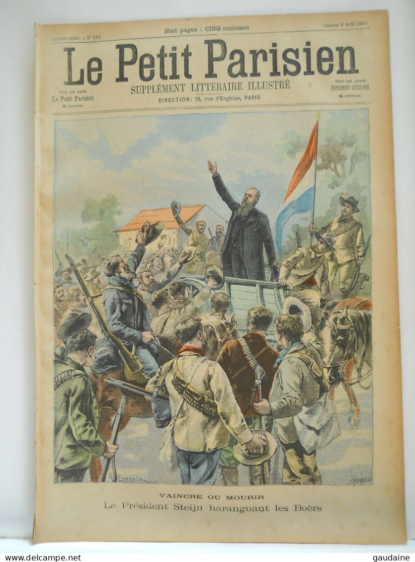 LE PETIT PARISIEN N°583 – 8 AVRIL 1900 – PRESIDENT STEIJN - BOERS - CHUTE D'UN TOIT - CHARPENTIER - Le Petit Parisien