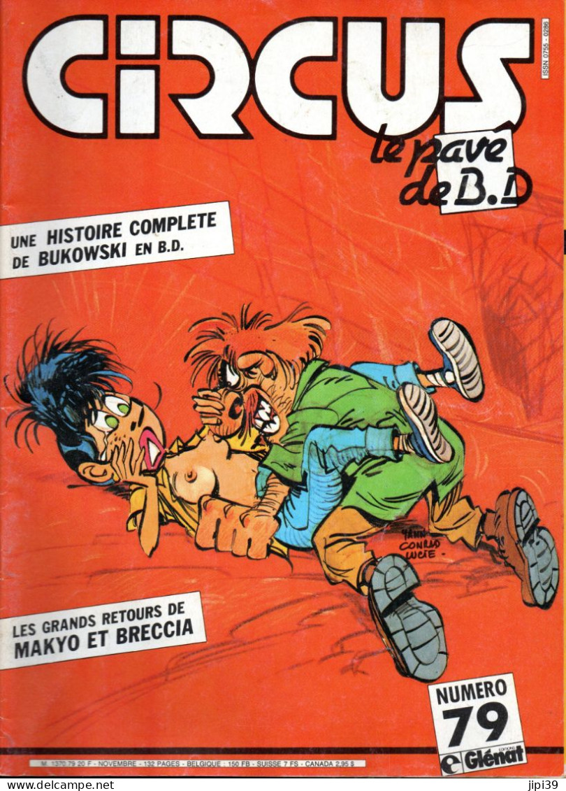 PORT OFFERT : CIRCUS N° 79 , Novembre 1984 , 132 Pages , Voir Le Sommaire - Circus