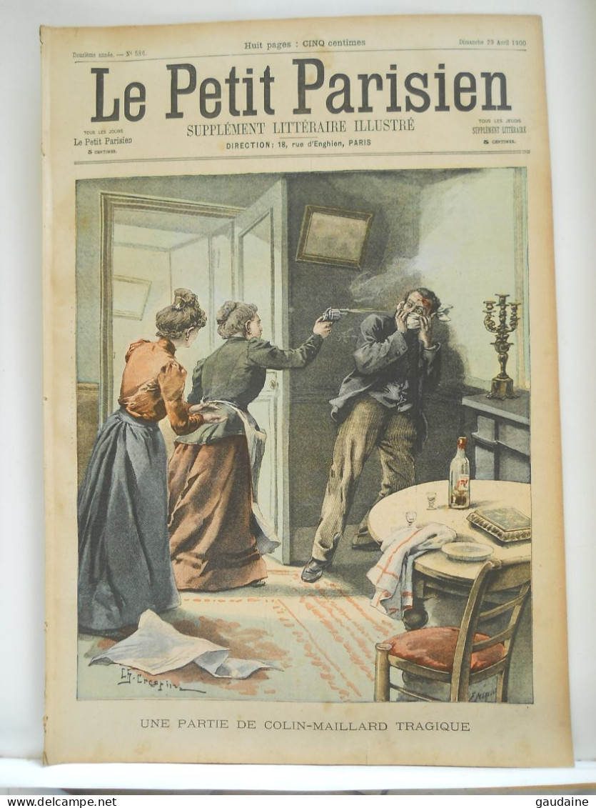 LE PETIT PARISIEN N°586 – 29 AVRIL 1900 – MARSEILLE - TRAGIQUE COLIN-MAILLARD - OUVERTURE DE L'EXPOSITION UNIVERSELLE - Le Petit Parisien