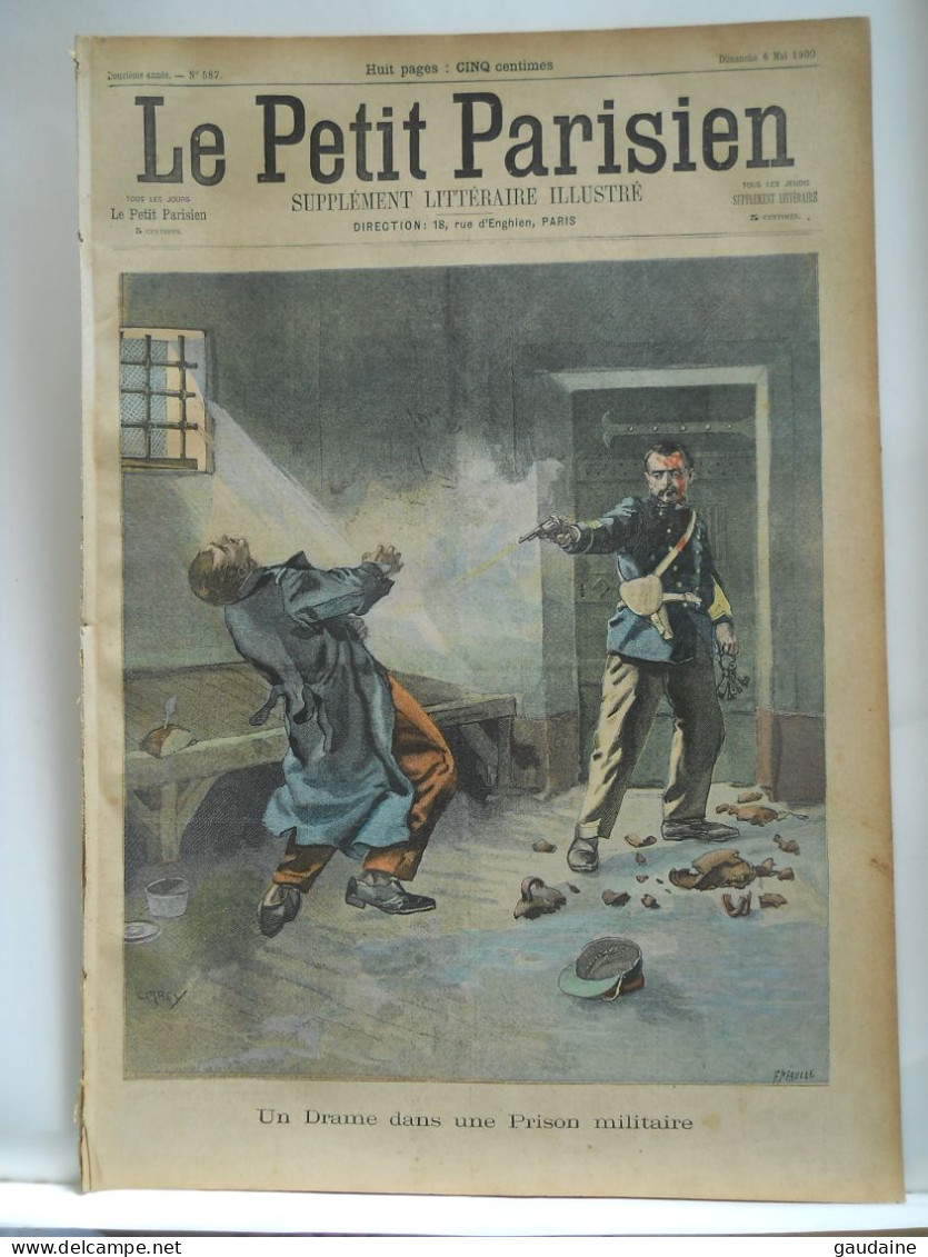 LE PETIT PARISIEN N°587 – 6 MAI 1900 – DRAME DANS UNE PRISON MILITAIRE - PALAIS DE L'ELECTRICITE EXPO 1900 - Le Petit Parisien