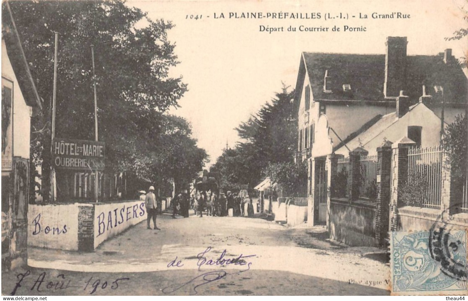 PREFAILLES - LA PLAINE    -    La Grand'Rue   -  Départ Du Courrier De Pornic  -  Hôtel " Ste -Marie " - Préfailles